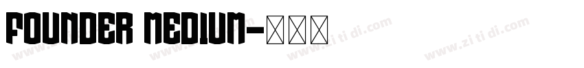 Founder Medium字体转换